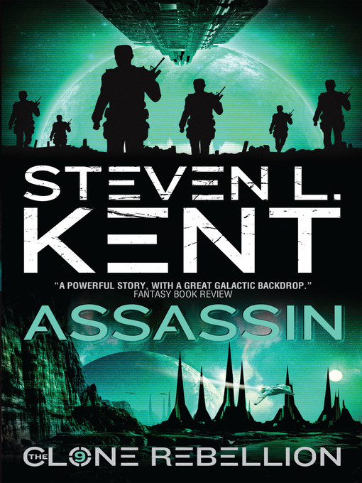 Title details for The Clone Assassin by Steven L. Kent - Available